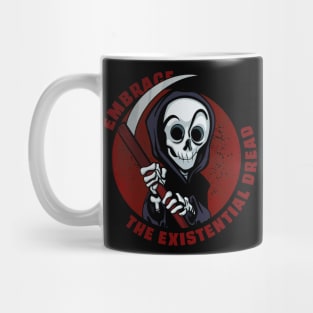 Funny Grim Reaper Embrace the Existential Dread Mug